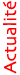 Actualité
